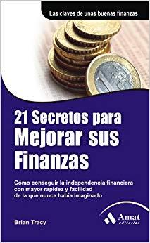 (PDF)21 SECRETOS PARA MEJORAR SUS FINANZAS (Spanish Edition)