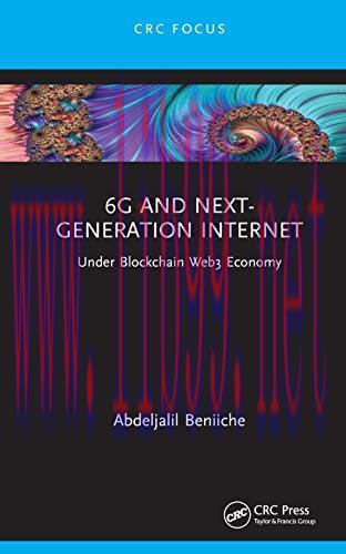 [FOX-Ebook]6G and Next-Generation Internet: Under Blockchain Web3 Economy