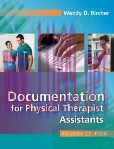 [AME]Documentation for the Physical Therapist Assistant, 4th Edition (Original PDF)