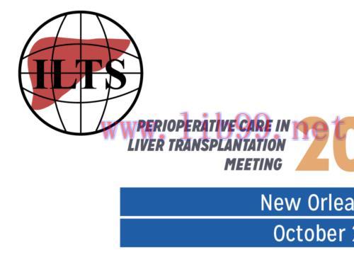 [AME]2022 ILTS Perioperative Care in Liver Transplantation (CME Videos)