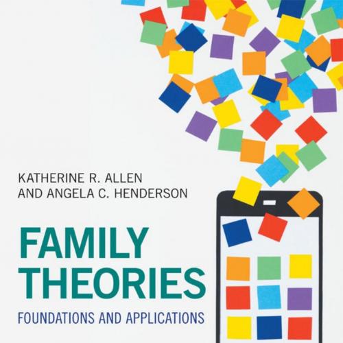 Family Theories Foundations and Applications