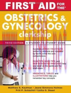 [AME]First Aid for the Obstetrics and Gynecology Clerkship, Third Edition (First Aid Series)