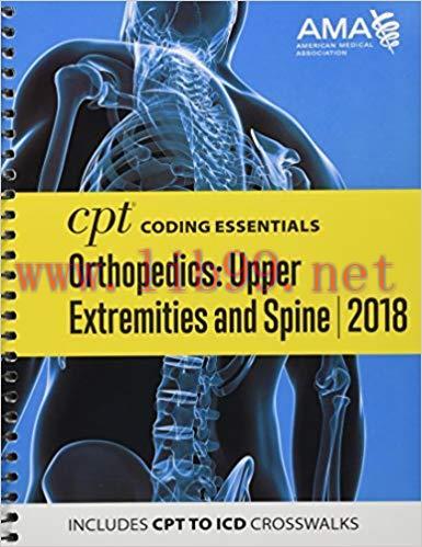 [EPUB]CPT Coding Essentials for Orthopaedics Upper and Spine 2018