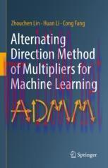 [PDF]Alternating Direction Method of Multipliers for Machine Learning