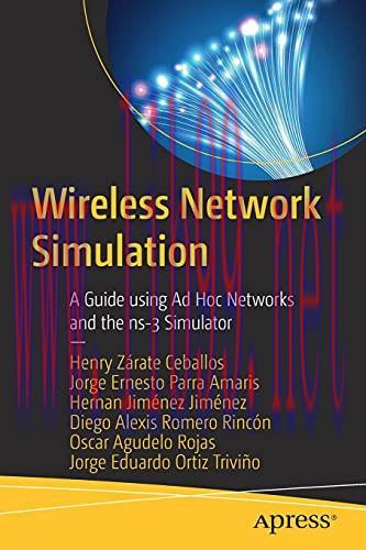 [FOX-Ebook]Wireless Network Simulation: A Guide using Ad Hoc Networks and the ns-3 Simulator