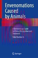 [PDF]Envenomations Caused by Animals: A Dermatologic Guide to Clinical Recognition and Treatmen...