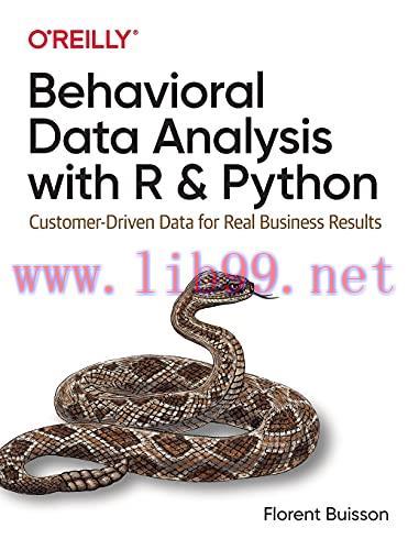 [FOX-Ebook]Behavioral Data Analysis with R and Python: Customer-Driven Data for Real Business R...