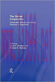 (PDF)The Global Corporation: Sustainable, Effective and Ethical Practices, A Case Book 1st Edit...