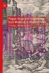 [AME]Plague Image and Imagination from_ Medieval to Modern Times (Original PDF)