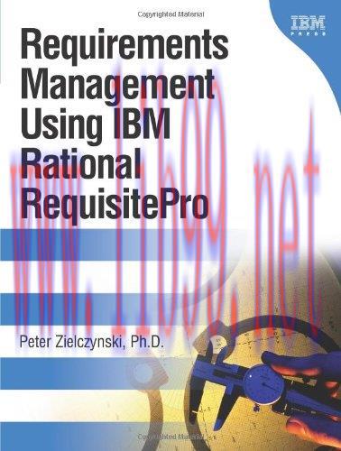 [FOX-Ebook]Requirements Management Using IBM Rational RequisitePro