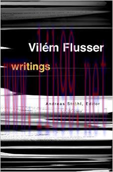 Writings (Electronic Mediations Book 6) First edition Edition,