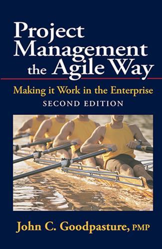 Project Management the Agile Way Making It Work in the Enterprise 2nd Edition