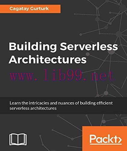 [FOX-Ebook]Building Serverless Architectures
