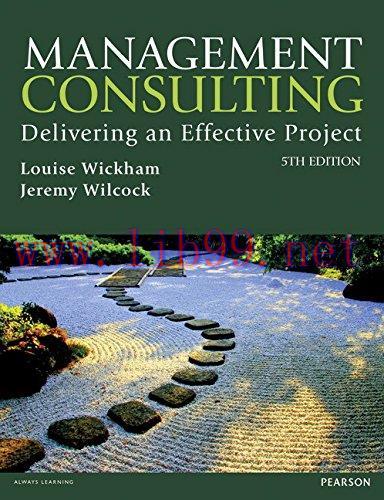 [FOX-Ebook]Management Consulting: Delivering an Effective Project, 5th Edition