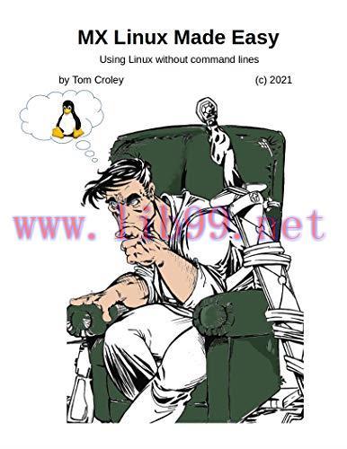 [FOX-Ebook]MX Linux Made Easy: Using Linux without command lines