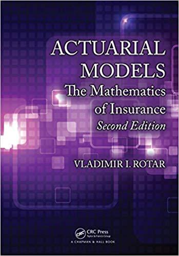 (PDF)Actuarial Models The Mathematics of Insurance, Second Edition 2nd Edition