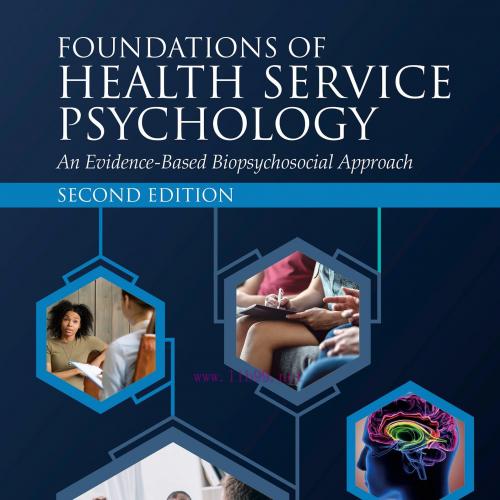 [AME]Foundations of Health Service Psychology: An Evidence-Based Biopsychosocial Approach, 2nd ...