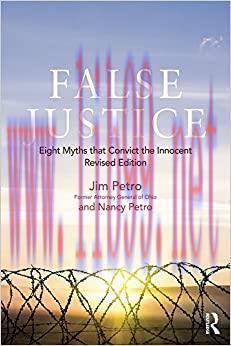 (PDF)False Justice: Eight Myths that Convict the Innocent, Revised Edition