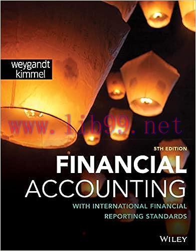 [PDF]Financial Accounting with International Financial Reporting Standards 5th Edition [JERRY J...