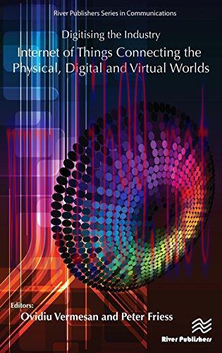 [FOX-Ebook]Digitising the Industry - Internet of Things Connecting the Physical, Digital and Vi...