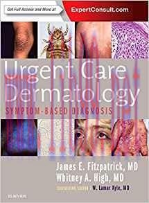[PDF]Urgent Care Dermatology: Symptom-Based Diagnosis 1st Edition