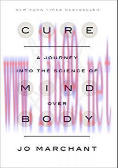 (PDF)Cure: A Journey into the Science of Mind Over Body 1st Edition