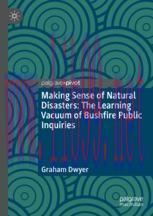 [PDF]Making Sense of Natural Disasters: The Learning Vacuum of Bushfire Public Inquiries