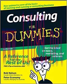 Consulting For Dummies 2nd Edition,
