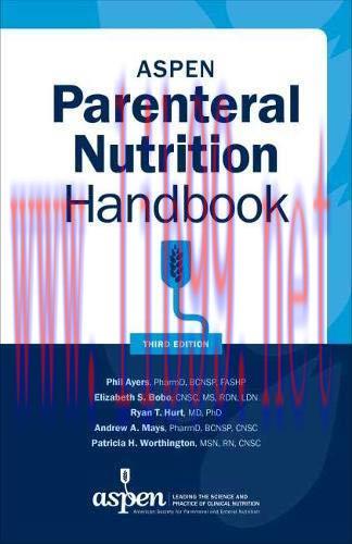 [AME]ASPEN Parenteral Nutrition Handbook, 3rd Edition (Original PDF)