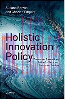 (PDF)Holistic Innovation Policy: Theoretical Foundations, Policy Problems, and Instrument Choic...