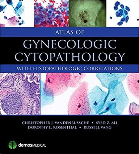 Atlas of Gynecologic Cytopathology With Histopathologic Correlations