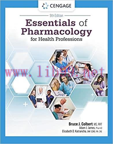[PDF]Essentials of Pharmacology for Health Professions 9th Edition [Bruce J. Colbert]