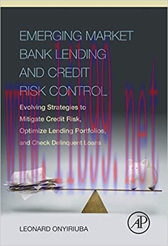 (PDF)Emerging Market Bank Lending and Credit Risk Control: Evolving Strategies to Mitigate Cred...