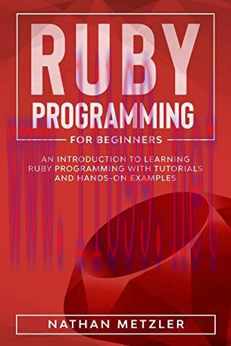 [FOX-Ebook]Ruby Programming for Beginners: An Introduction to Learning Ruby Programming with Tu...