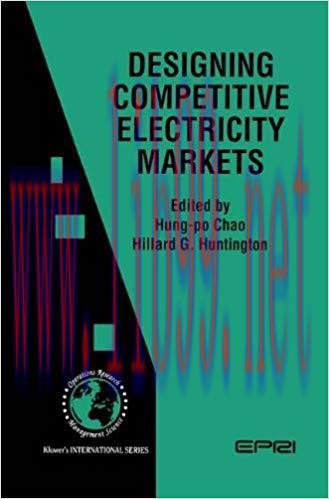 (PDF)Designing Competitive Electricity Markets (International Series in Operations Research & M...