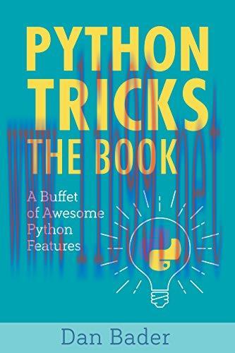 Python Tricks: A Buffet of Awesome Python Features