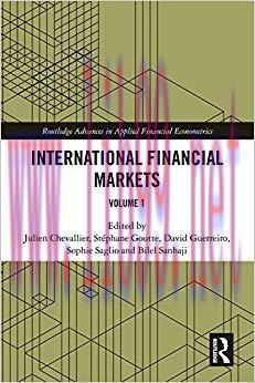 (PDF)International Financial Markets: Volume 1 (Routledge Advances in Applied Financial Econome...