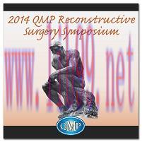[AME]2014 QMP Reconstructive Surgery Symposium (Videos)