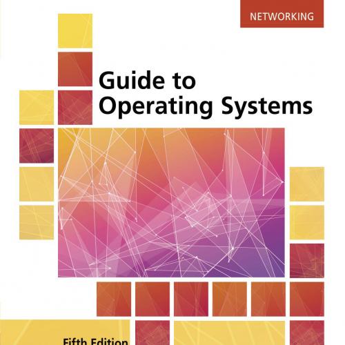 Guide to Operating Systems, 5th Edition (1)
