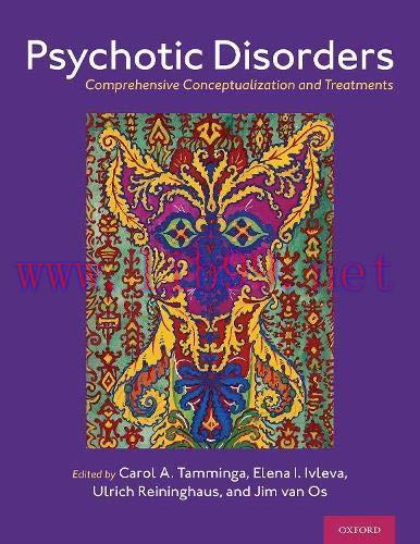 [AME]Psychotic Disorders: Comprehensive Conceptualization and Treatments (Original PDF)