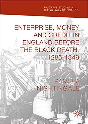 (PDF)Enterprise, Money and Credit in England before the Black Death 1285&ndash;1349 (Palgrave Studies...