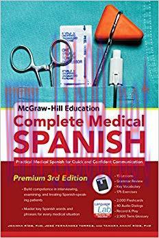 (PDF)McGraw-Hill Education Complete Medical Spanish: Practical Medical Spanish for Quick and Co...