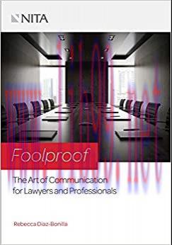 (PDF)Foolproof: The Art of Communication for Lawyers and Professionals (NITA)