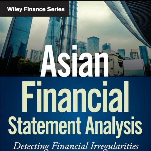 Asian Financial Statement Analysis-Detecting Financial Irregularities