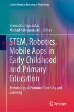 [PDF]STEM, Robotics, Mobile Apps in Early Childhood and Primary Education: Technology to Promot...