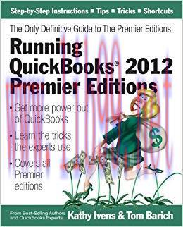 (PDF)Running QuickBooks 2012 Premier Editions: The Only Definitive Guide to the Premier Edition...