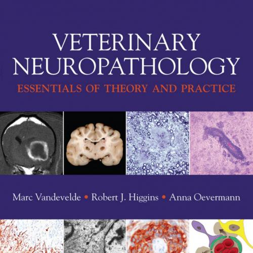Veterinary Neuropathology, Essentials of Theory and Practice