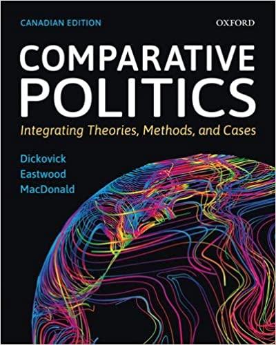 Comparative Politics Integrating Theories, Methods, and Cases, Canadian Edition