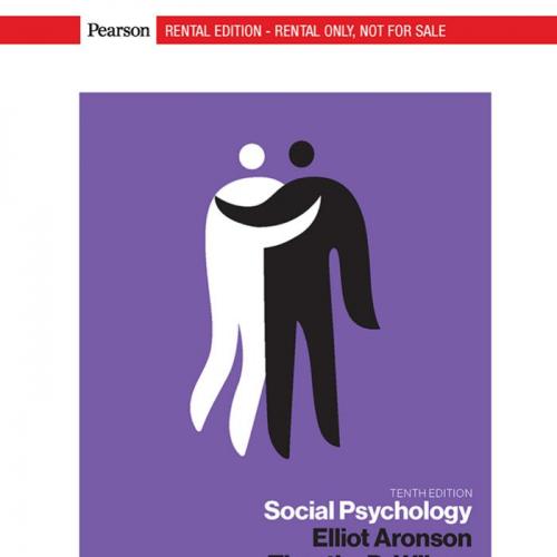 Social Psychology 10th Editionby Elliot Aronson - Wei Zhi