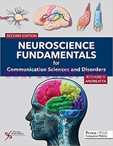 [PDF]Neuroscience Fundamentals for Communication Sciences and Disorders 2nd Edition